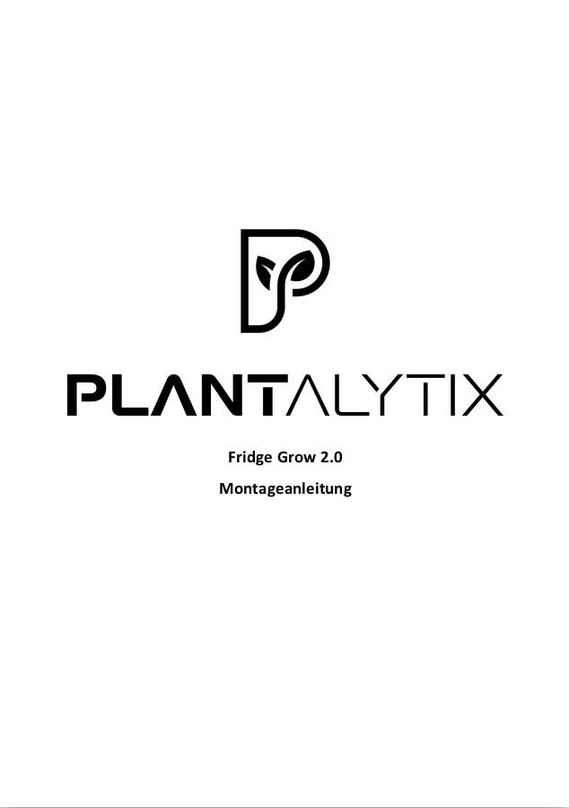 Plantalytix Fridge Grow 2.0 Pflanzenkultivator Anleitungen
